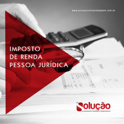 IMPOSTO DE RENDA PESSOA JURDICA